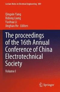 bokomslag proceedings of the 16th Annual Conference of China Electrotechnical Society