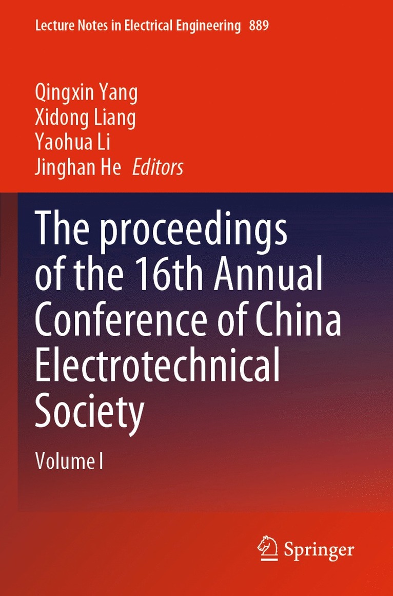 The proceedings of the 16th Annual Conference of China Electrotechnical Society 1