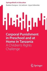 bokomslag Corporal Punishment in Preschool and at Home in Tanzania