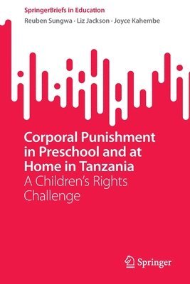 bokomslag Corporal Punishment in Preschool and at Home in Tanzania