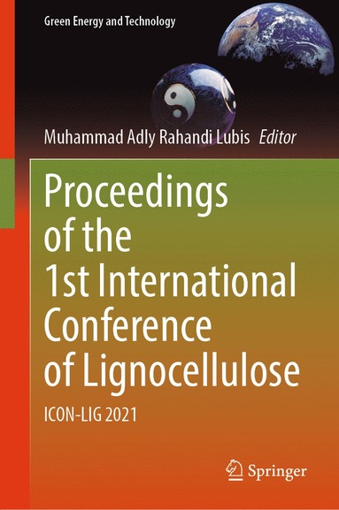 bokomslag Proceedings of the 1st International Conference of Lignocellulose