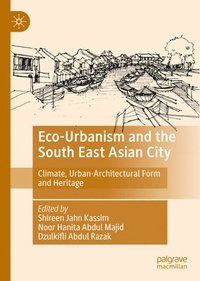 bokomslag Eco-Urbanism and the South East Asian City
