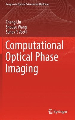 Computational Optical Phase Imaging