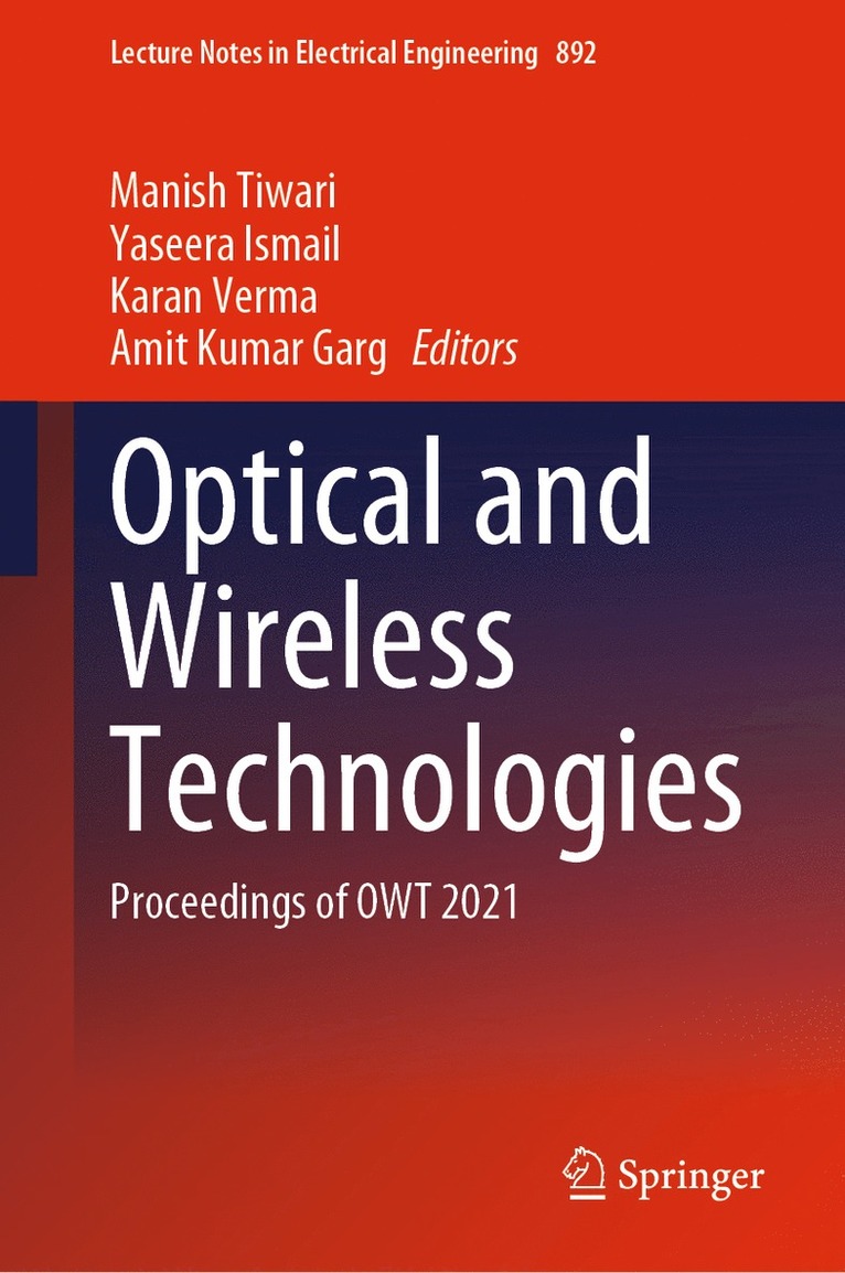 Optical and Wireless Technologies 1