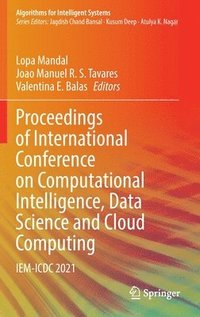 bokomslag Proceedings of International Conference on Computational Intelligence, Data Science and Cloud Computing