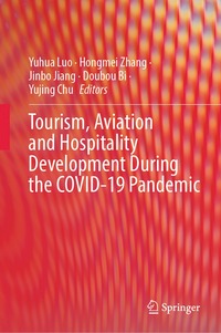 bokomslag Tourism, Aviation and Hospitality Development During the COVID-19 Pandemic