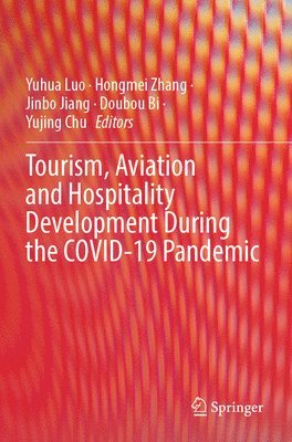 Tourism, Aviation and Hospitality Development During the COVID-19 Pandemic 1