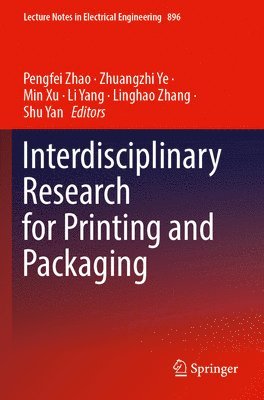 Interdisciplinary Research for Printing and Packaging 1