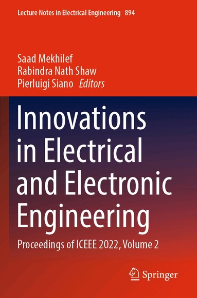 Saad Mekhilef, Rabindra Nath Shaw, Pierluigi Siano - Innovations in Electrical and Electronic Engineering, Häftad