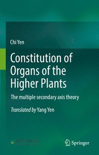 bokomslag Constitution of Organs of the Higher Plants