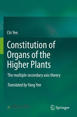 Constitution of Organs of the Higher Plants 1