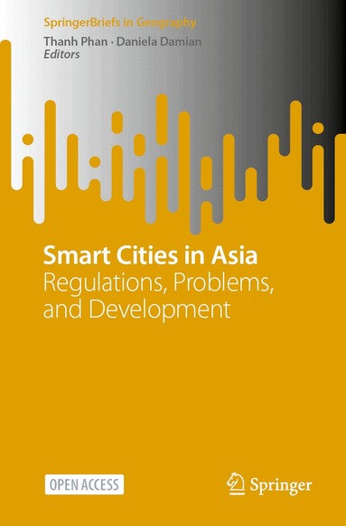 Thanh Phan, Daniela Damian - Smart Cities in Asia, Häftad