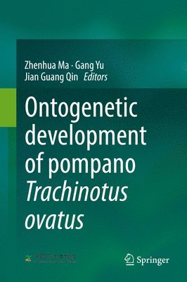 bokomslag Ontogenetic development of pompano Trachinotus ovatus