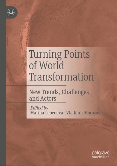 bokomslag Turning Points of World Transformation