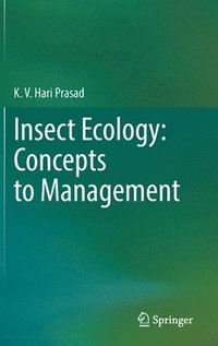 bokomslag Insect Ecology: Concepts to Management