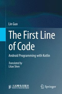 bokomslag The First Line of Code