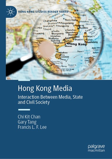 Chi Kit Chan, Gary Tang, Francis L. F. Lee - Hong Kong Media, Inbunden