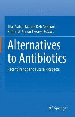 Alternatives to Antibiotics 1