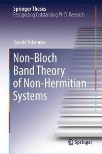 bokomslag Non-Bloch Band Theory of Non-Hermitian Systems