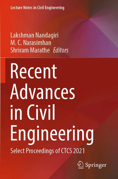 Lakshman Nandagiri, M. C. Narasimhan, Shriram Marathe - Recent Advances in Civil Engineering, Häftad