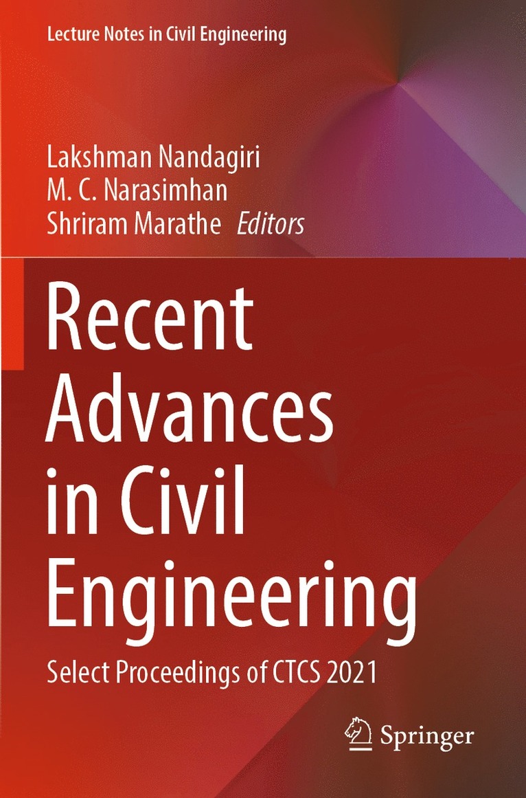 Lakshman Nandagiri, M. C. Narasimhan, Shriram Marathe - Recent Advances in Civil Engineering, Häftad