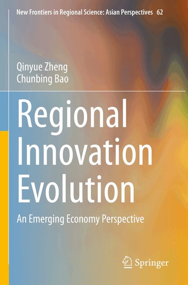 Qinyue Zheng, Chunbing Bao - Regional Innovation Evolution, Häftad