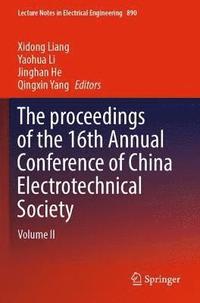 bokomslag The proceedings of the 16th Annual Conference of China Electrotechnical Society