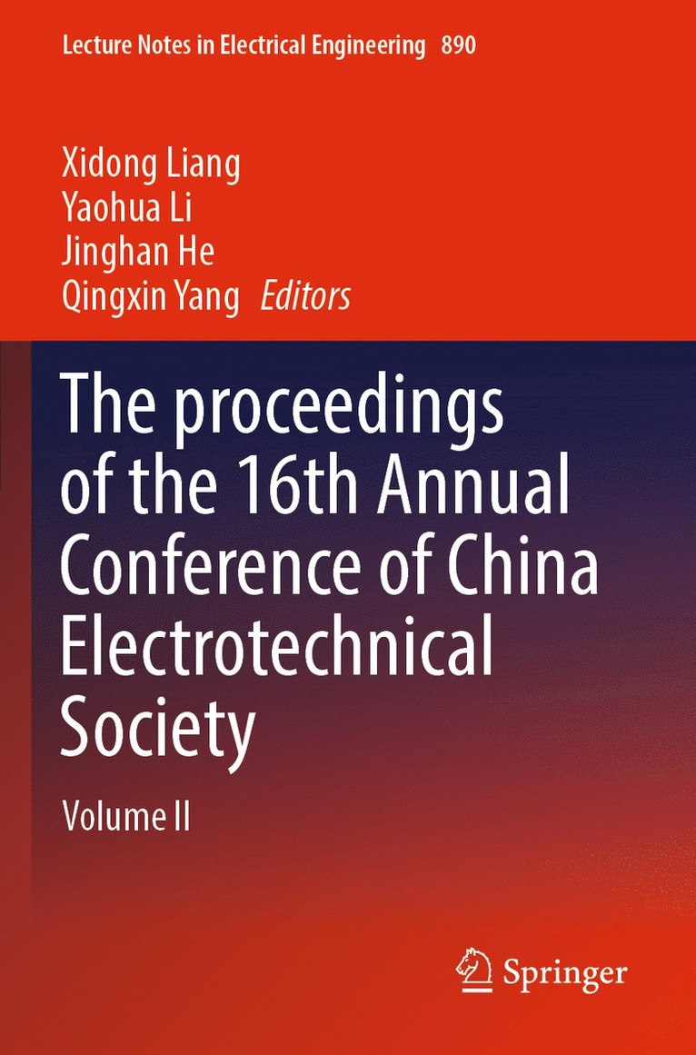 The proceedings of the 16th Annual Conference of China Electrotechnical Society 1