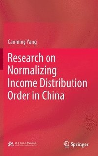 bokomslag Research on Normalizing Income Distribution Order in China