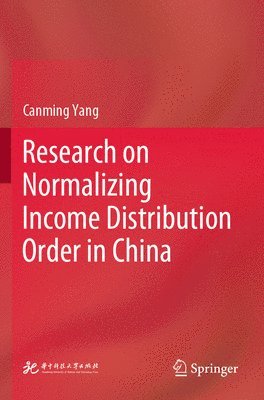 bokomslag Research on Normalizing Income Distribution Order in China