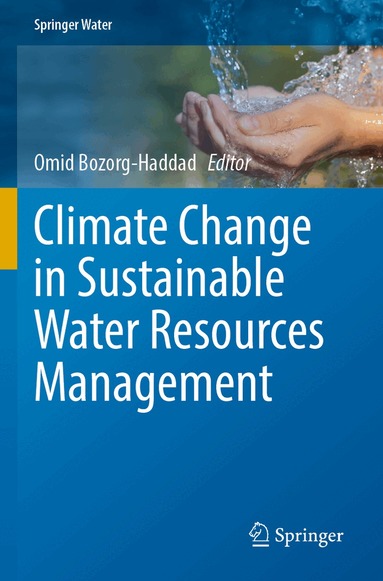 Omid Bozorg-Haddad - Climate Change in Sustainable Water Resources Management, Häftad