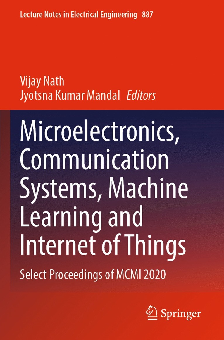 Microelectronics, Communication Systems, Machine Learning and Internet of Things