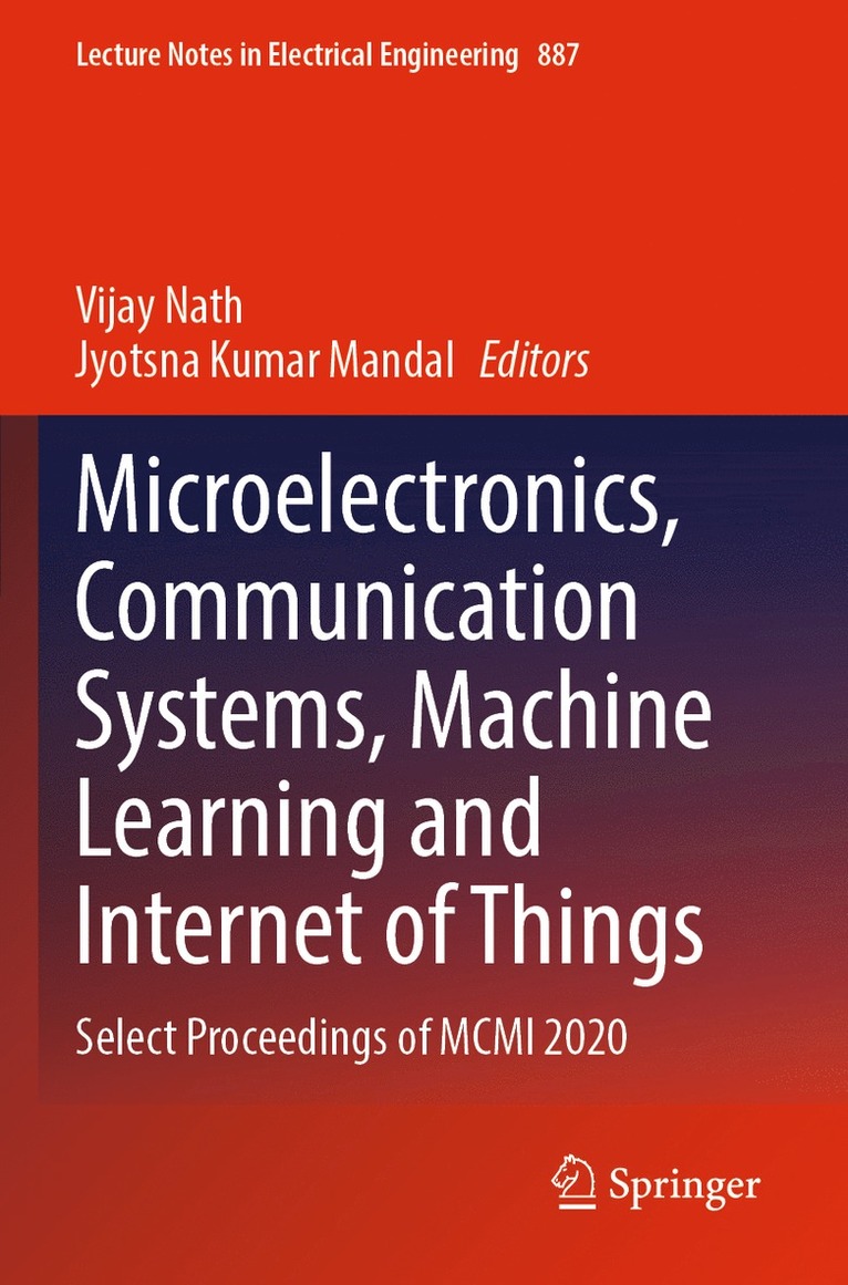 Microelectronics, Communication Systems, Machine Learning and Internet of Things 1