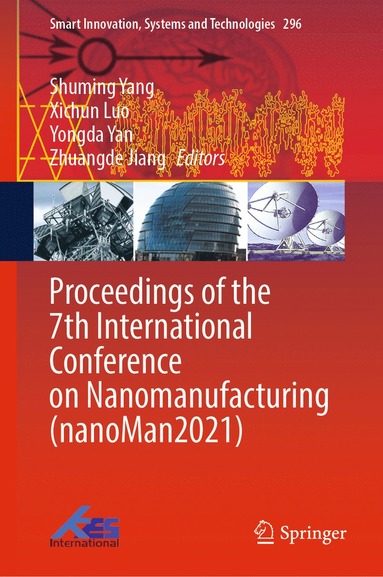 bokomslag Proceedings of the 7th International Conference on Nanomanufacturing (nanoMan2021)