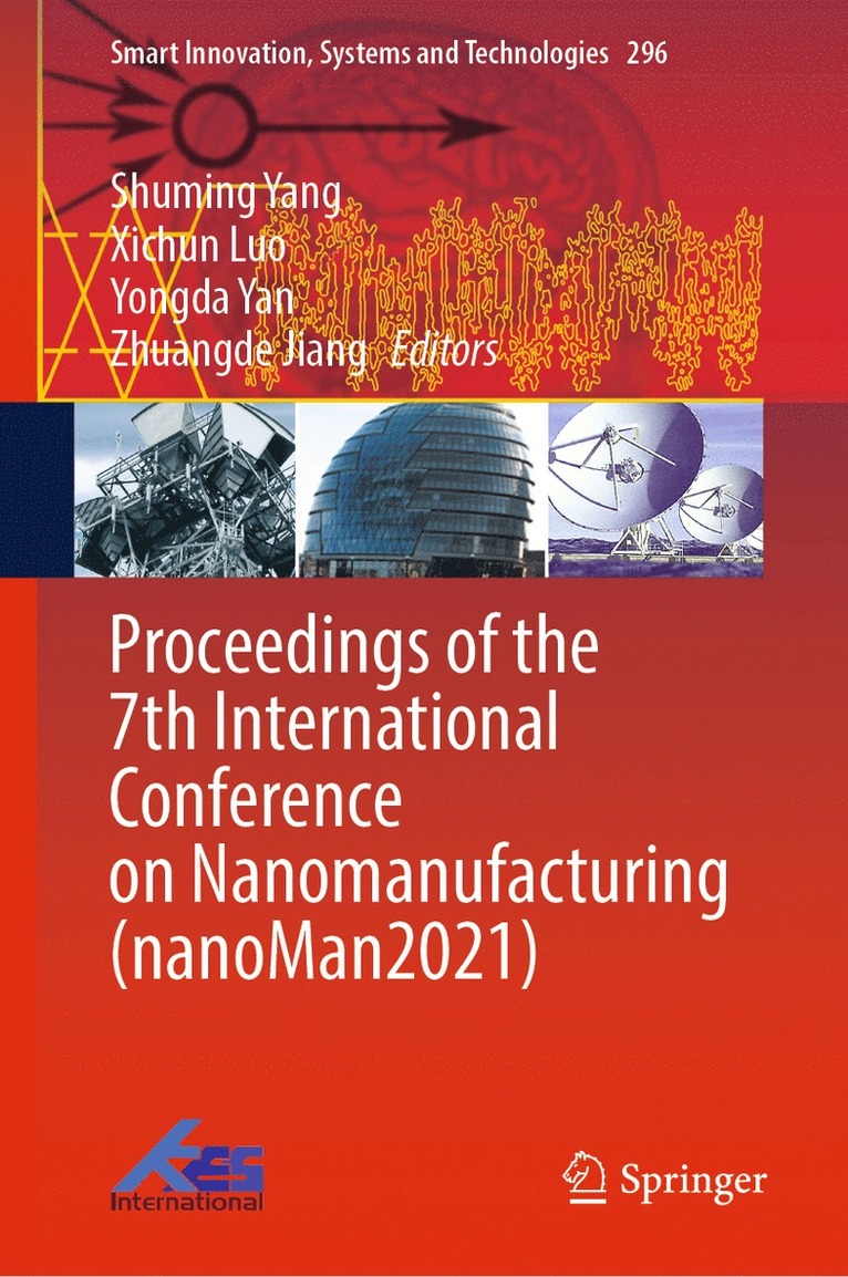 Proceedings of the 7th International Conference on Nanomanufacturing (nanoMan2021)