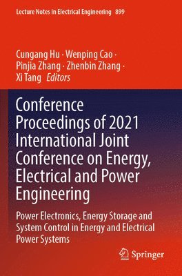 Conference Proceedings of 2021 International Joint Conference on Energy, Electrical and Power Engineering 1