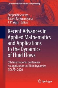 bokomslag Recent Advances in Applied Mathematics and Applications to the Dynamics of Fluid Flows