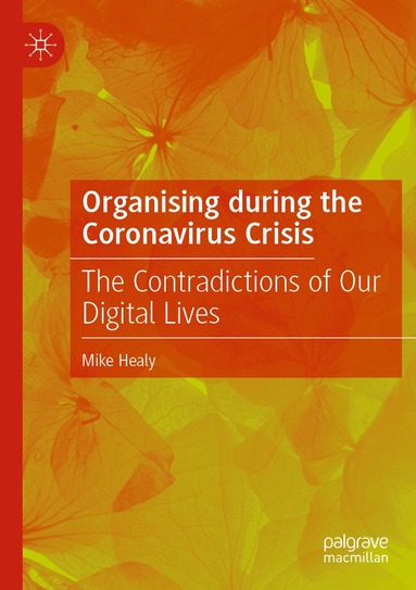 bokomslag Organising during the Coronavirus Crisis