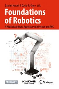 bokomslag Foundations of Robotics