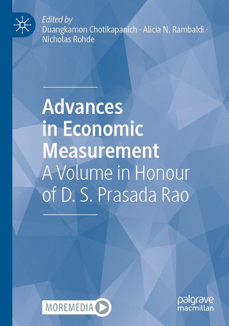 Duangkamon Chotikapanich, Alicia N. Rambaldi, Nicholas Rohde - Advances in Economic Measurement, Häftad
