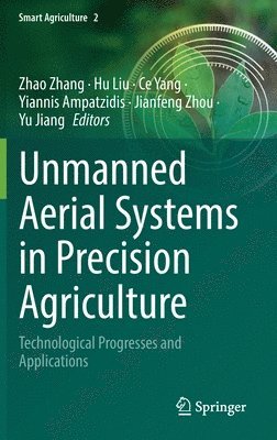 Unmanned Aerial Systems in Precision Agriculture 1