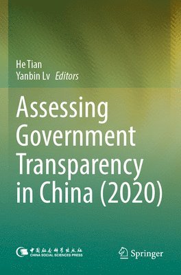 He Tian, Yanbin Lv, Yanbin LV - Assessing Government Transparency in China (2020), Häftad