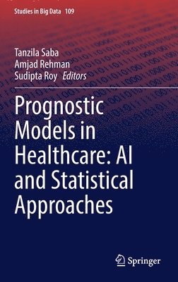 Prognostic Models in Healthcare: AI and Statistical Approaches 1
