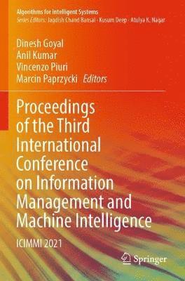 Proceedings of the Third International Conference on Information Management and Machine Intelligence 1