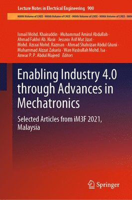 Enabling Industry 4.0 through Advances in Mechatronics 1