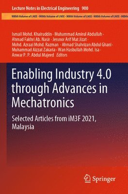 Enabling Industry 4.0 through Advances in Mechatronics 1
