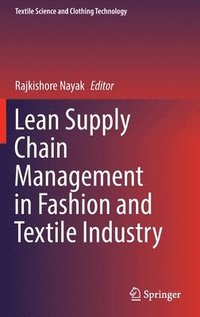 bokomslag Lean Supply Chain Management in Fashion and Textile Industry