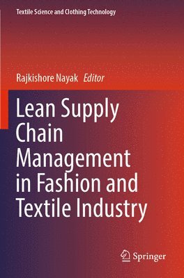 Lean Supply Chain Management in Fashion and Textile Industry 1