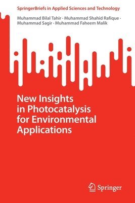 bokomslag New Insights in Photocatalysis for Environmental Applications