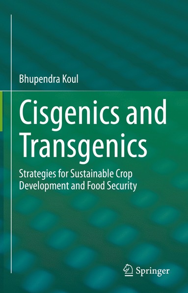 bokomslag Cisgenics and Transgenics